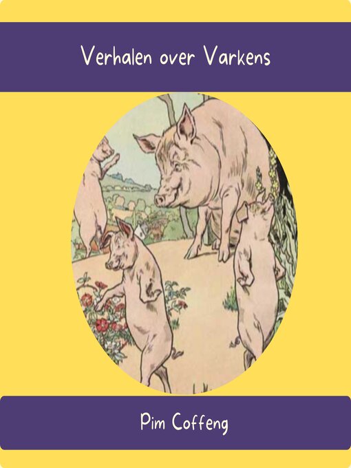 Title details for Verhalen over Varkens by Pim Coffeng - Available